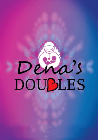 Dena's Doubles