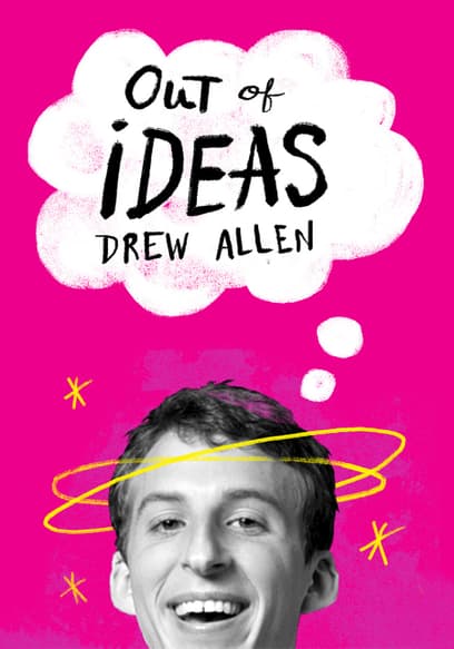 Drew Allen: Out of Ideas