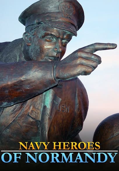 Navy Heroes of Normandy