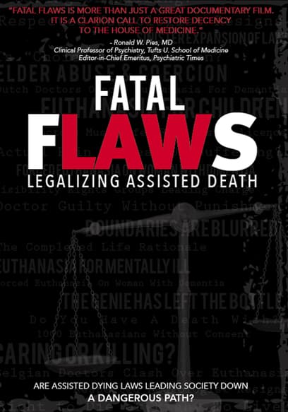 Fatal Flaws: Legalising Assisted Death