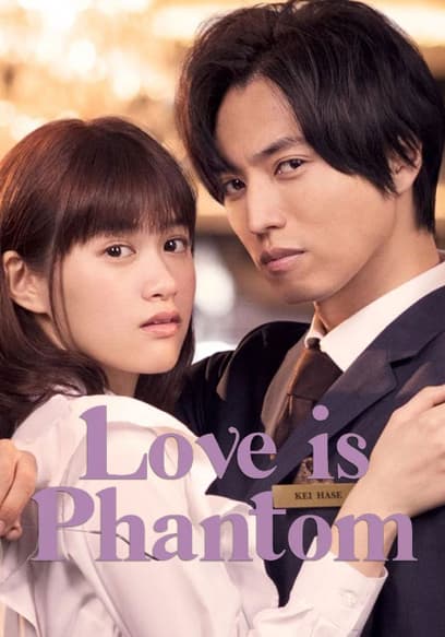 Love Is Phantom