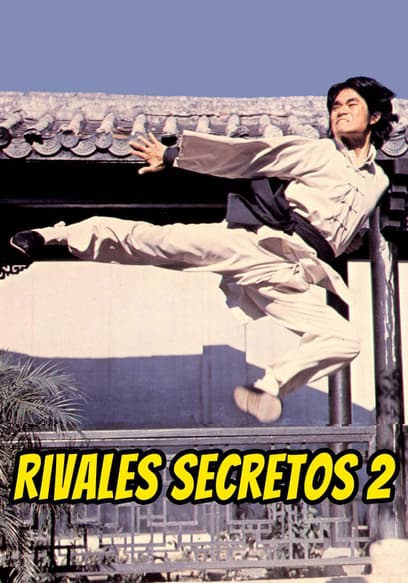 Rivales Secretos 2 (Doblado)