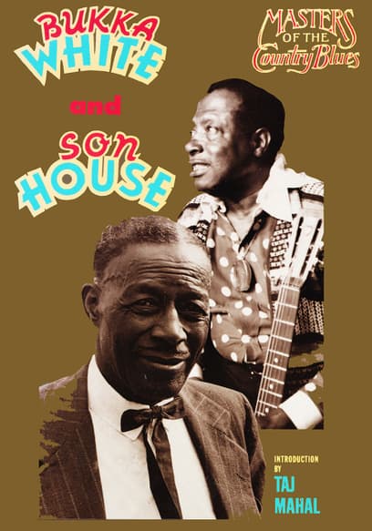 Son House & Bukka White: Masters of Country Blues