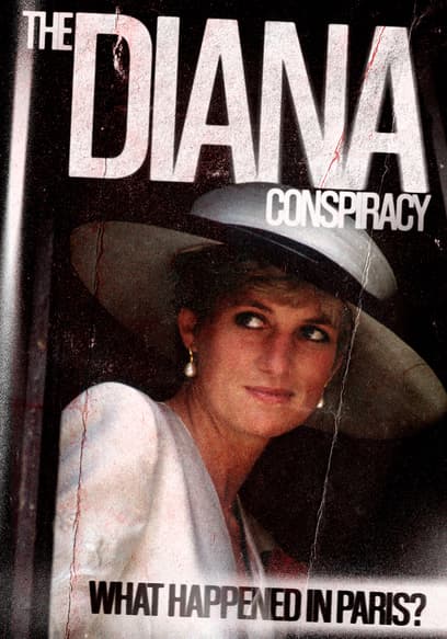 The Diana Conspiracy: What Happened in Paris?