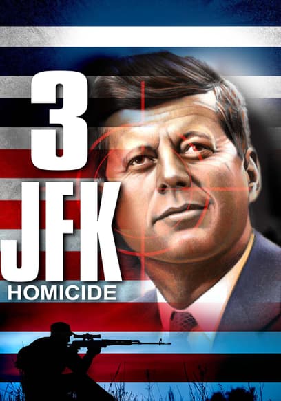 3: JFK Homicide