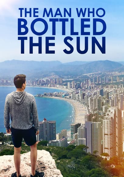 The Man Who Bottled the Sun