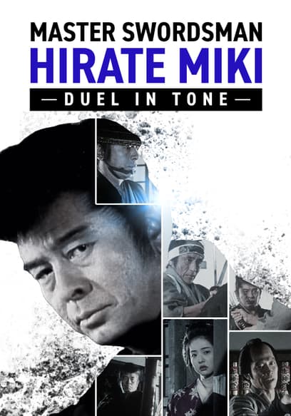 Master Swordsman Hirate Miki: Duel in Tone
