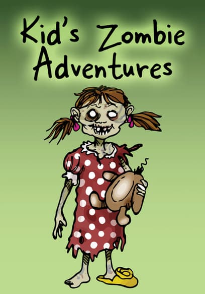 Kid's Zombie Adventures