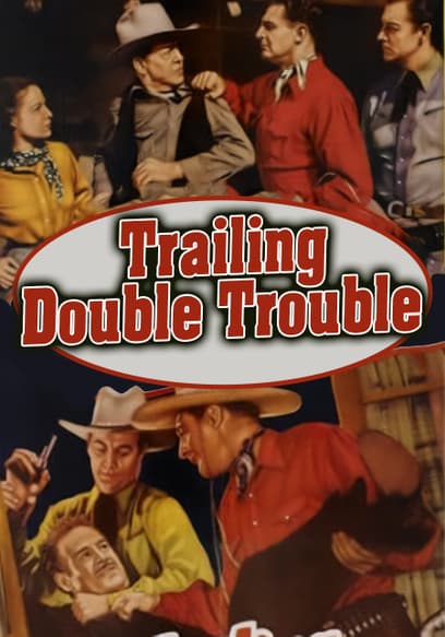 Trailing Double Trouble