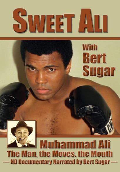 Sweet Ali With Bert Sugar