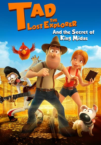 Tad, the Lost Explorer and the Secret of King Midas
