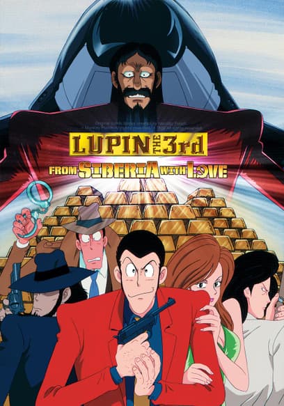 Lupin the 3rd: From Siberia with Love (Subbed)