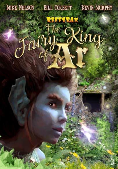 RiffTrax: The Fairy King of Ar