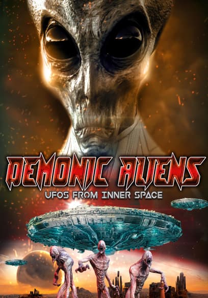 Demonic Aliens: UFOs From Inner Space