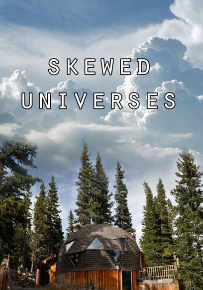 Skewed Universes