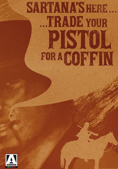 Sartana's Here…Trade Your Pistol for a Coffin