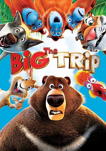 Watch The Big Trip (2019) - Free Movies | Tubi