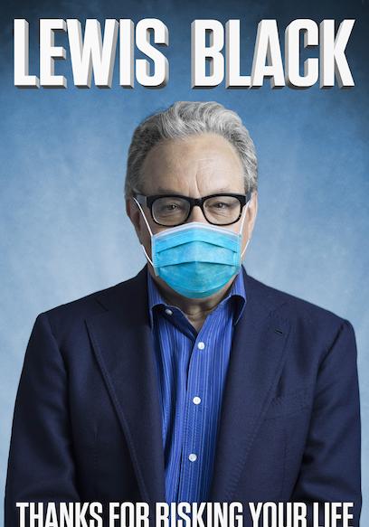 Lewis Black: Thanks for Risking Your Life