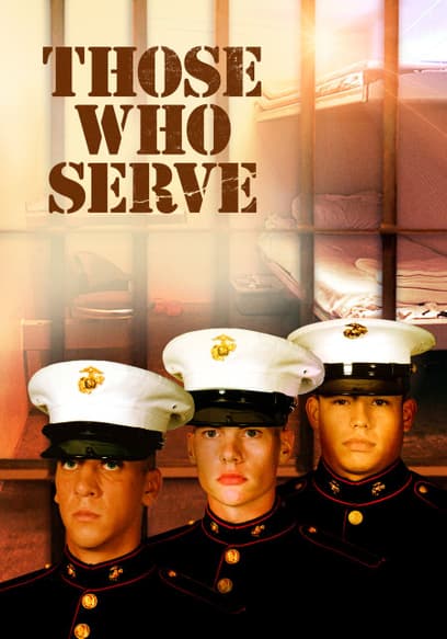 Those Who Serve