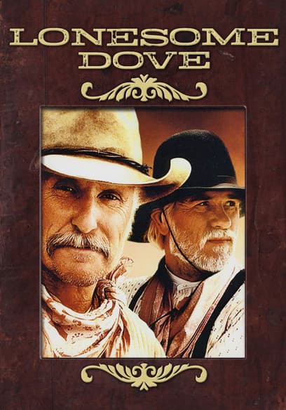 Watch Lonesome Dove S01:E03 - Lonesome Dove: Part II - Free TV Shows | Tubi