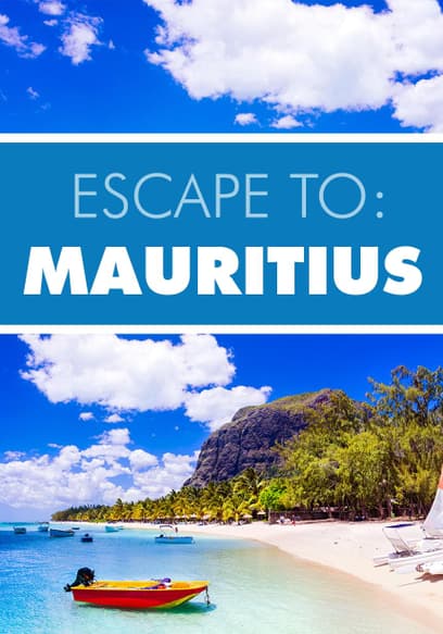 Escape to: Mauritius