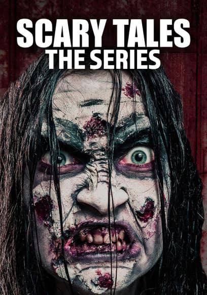 Scary Tales: The Series