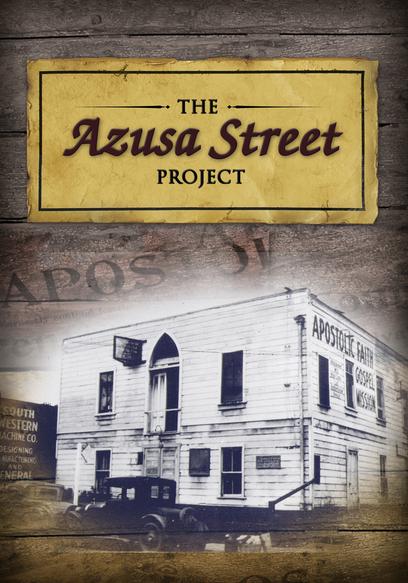 The Azusa Street Project