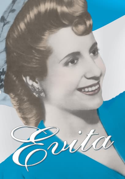 Evita: Her Real Story