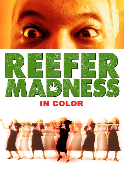 Reefer Madness (In Color)