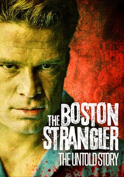 Boston Strangler: The Untold Story