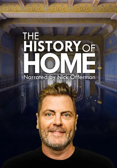 The History of Home Narrated by Nick Offerman
