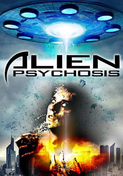 Alien Psychosis