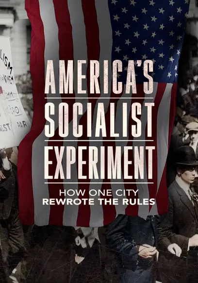 America's Socialist Experiment