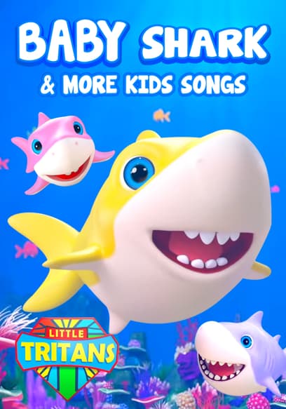 Little Tritans: Baby Shark & More Kids Songs