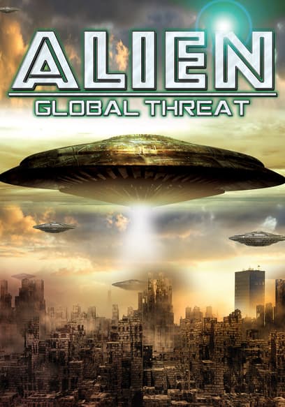 Alien Global Threat