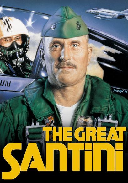 Watch The Great Santini 1979 Free Movies Tubi