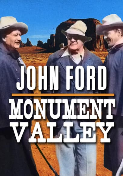 John Ford at Monument Valley