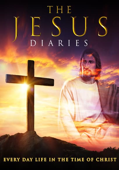 The Jesus Diaries: Every Day Life in the Time of Christ