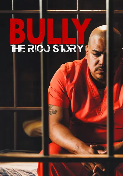 Bully: The Rico Story
