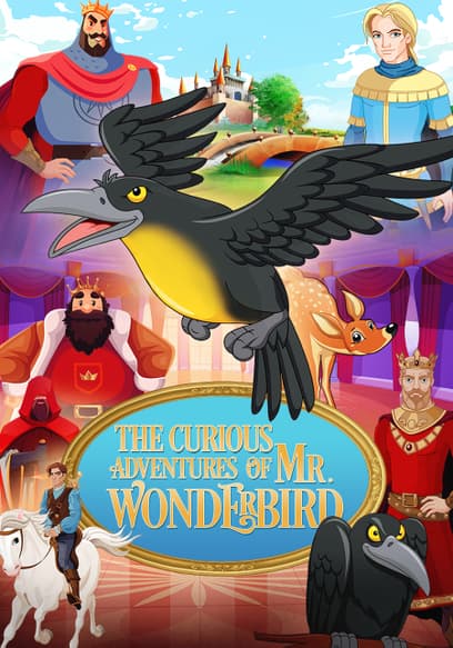 The Curious Adventures of Mr. Wonderbird