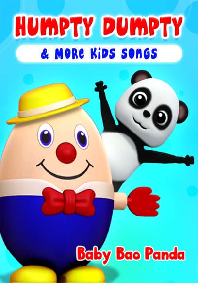 Watch Baby Bao Panda: Humpty Dumpty & More Kids Songs - Free Movies | Tubi