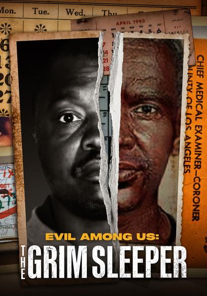 Evil Among Us: The Grim Sleeper