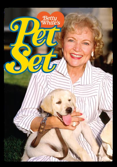 Betty White's Pet Set