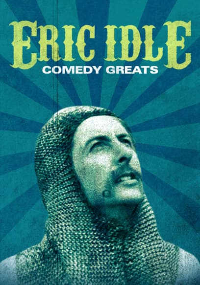 Eric Idle: Comedy Greats