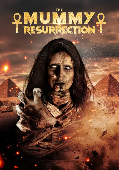 The Mummy Resurrection