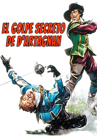 El Golpe Secreto de D'Artagnan (Doblado)