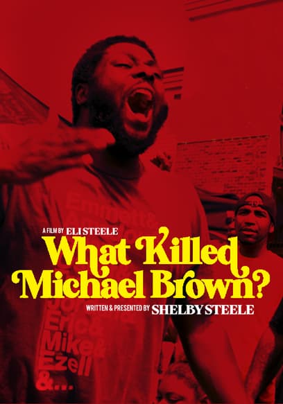 Watch What Killed Michael Brown 2020 Free Movies Tubi   CJgDEMcEOgUxLjAuMQ==