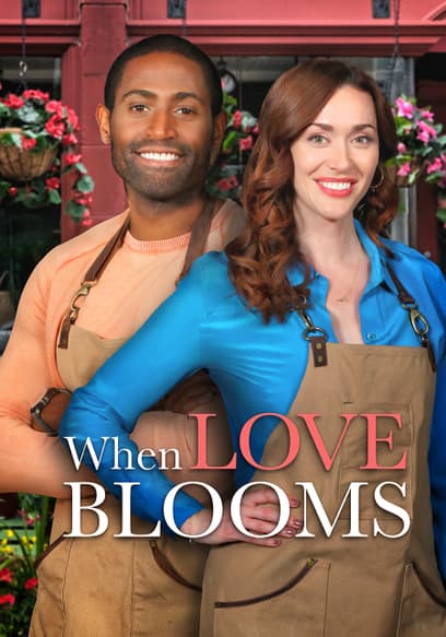 When Love Blooms