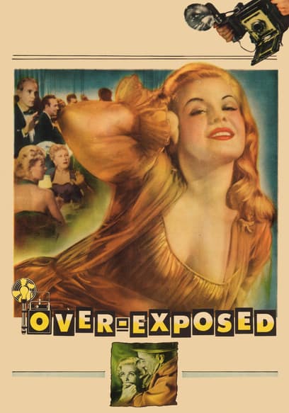 Watch OverExposed (1956) Free Movies Tubi