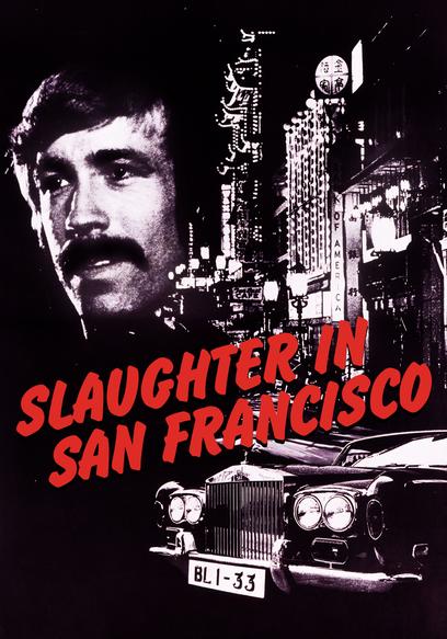 Slaughter in San Francisco (English Language Version)